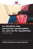 La situation des personnes handicapées au sein du ML équatorien