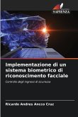 Implementazione di un sistema biometrico di riconoscimento facciale