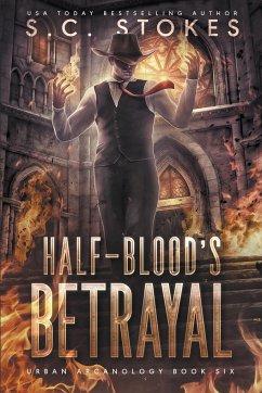 Halfblood's Betrayal - Stokes, S. C.