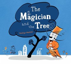 The magician and the tree - Mattioli, Rodrigo