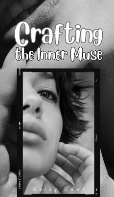 Crafting the Inner Muse - Dewi, Daisy