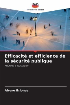 Efficacité et efficience de la sécurité publique - Briones, Alvaro