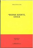 Buena Suerte, Chica Buena Suerte, Chica