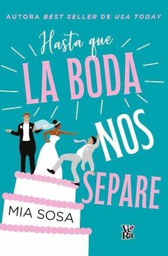 Hasta que la boda nos separe Hasta que la boda nos separe