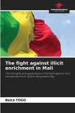 The fight against illicit enrichment in Mali