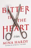 Bitter Is the Heart (eBook, ePUB)