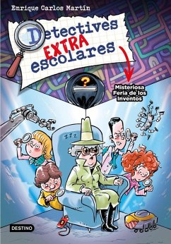 Cover Detectives extraescolares 4. Misteriosa Feria de los Inventos