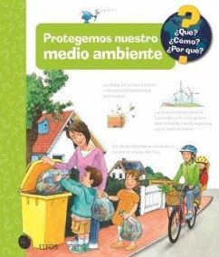 Cover ¿Qué?... Protegemos nuestro medio ambiente