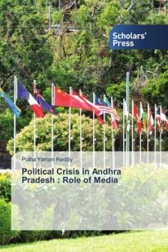 Political Crisis in Andhra Pradesh : Role of Media - Reddy, Putha Yarram