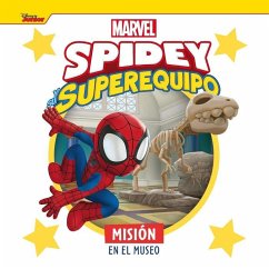 Cover Spidey y su superequipo. Misión en el museo