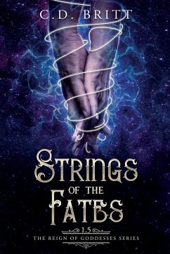 Strings of the Fates - Britt, C. D.