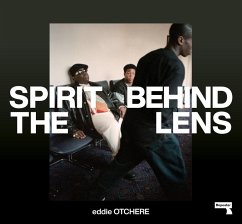 Spirit Behind the Lens (eBook, ePUB) - Otchere, Eddie