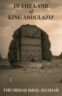 In The Land of King Abdulaziz - Ali Shah, Ikbal