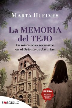 Cover La memoria del tejo : un misterioso secuestro en el oriente de Asturias