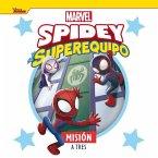 Spidey y su superequipo. Misión a tres Spidey y su superequipo. Misión a tres