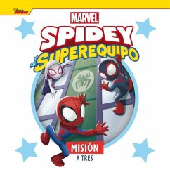 Cover Spidey y su superequipo. Misión a tres