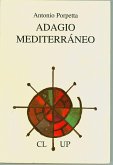 Adagio mediterráneo : fábulas y ensueños Adagio mediterráneo : fábulas y ensueños