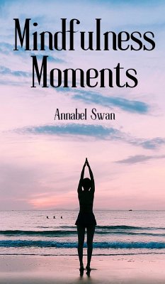 Mindfulness Moments - Swan, Annabel