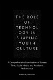 The Role of Technology in Shaping Youth Culture