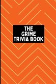 The Grime Trivia Book