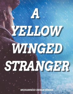A Yellow Winged Stranger - Usman, Imran