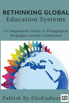 Rethinking Global Education Systems - Gibbs, Ivy