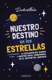 Nuestro destino en las estrellas Nuestro destino en las estrellas