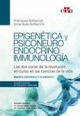 Epigenetica y Psiconeuroendocrinoinmunología Epigenetica y Psiconeuroendocrinoinmunología