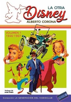 Cover La otra Disney, Volumen 1 (1946-1967)