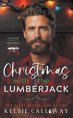 Christmas With The Lumberjack - Calloway, Kelsie