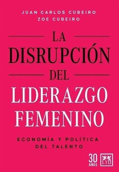 Cover La disrupción del liderazgo femenino