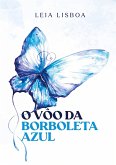 O vôo da borboleta azul