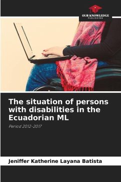 The situation of persons with disabilities in the Ecuadorian ML - Layana Batista, Jeniffer Katherine