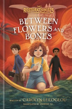 Between Flowers and Bones (eBook, ePUB) - Leiloglou, Carolyn