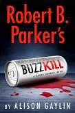 Robert B. Parker's Buzz Kill (eBook, ePUB)