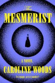 The Mesmerist (eBook, ePUB)