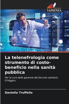 La telenefrologia come strumento di costo-beneficio nella sanità pubblica - Truffello, Daniella