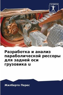 Razrabotka i analiz parabolicheskoj ressory dlq zadnej osi gruzowika u - Peres, Zhilberto