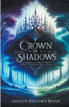 Crown of Shadows - Kunjuk, Adolfo Benjamin