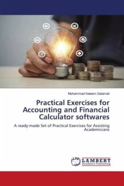 Practical Exercises for Accounting and Financial Calculator softwares - Galamali, Mohammad Kaleem