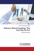 Salivary Gland Imaging: The Journey So Far