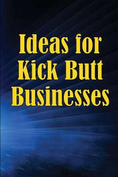 Ideas for Kick Butt Businesses - Horisson, Jack