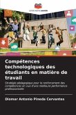 Compétences technologiques des étudiants en matière de travail