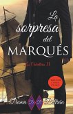 La sorpresa del Marqués