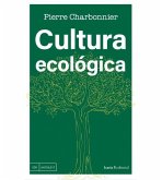 Cultura ecológica Cultura ecológica