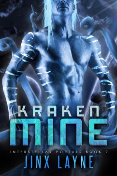 Kraken Mine (Interstellar Portals, #2) (eBook, ePUB) - Layne, Jinx