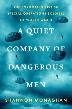 A Quiet Company of Dangerous Men (eBook, ePUB) - Monaghan, Shannon