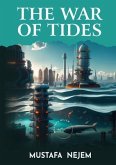 THE WAR OF TIDES (eBook, ePUB)