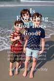 Is Everything God Does Good? (eBook, ePUB)