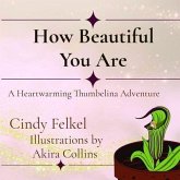 How Beautiful You Are (eBook, ePUB)